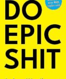 Do epic shit