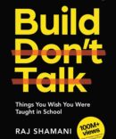 Build Don't Talk
