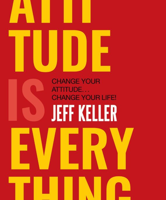 Attitude Is Everything