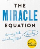 The Miracle Equation