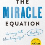 The Miracle Equation
