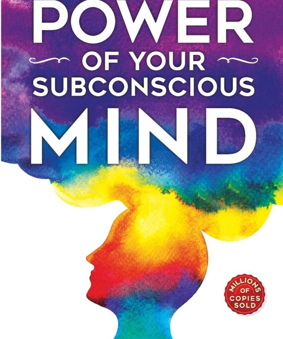 The Power Of Subconscious Mind
