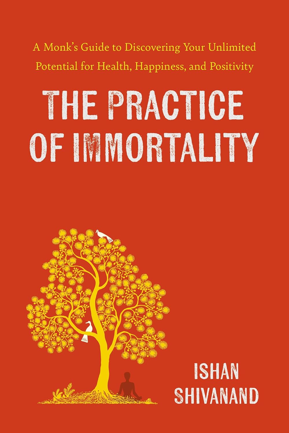 The Practice Of Immortality