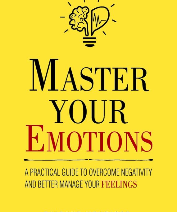 Master Your Emotions