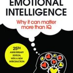 Emotional Intelligent By Daniel Goleman
