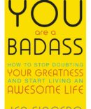 You Are A badass By Jen Sincero