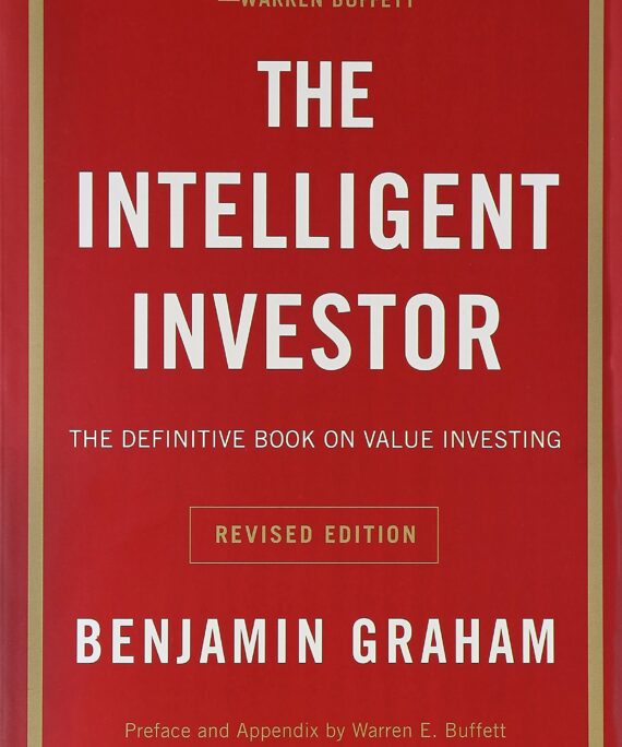 The Intelligent Investor By Benjamin Graham