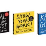 Steal Like an Artist + Show Your Work + Keep Going By Austin Kleon ( Pack Of 3 )