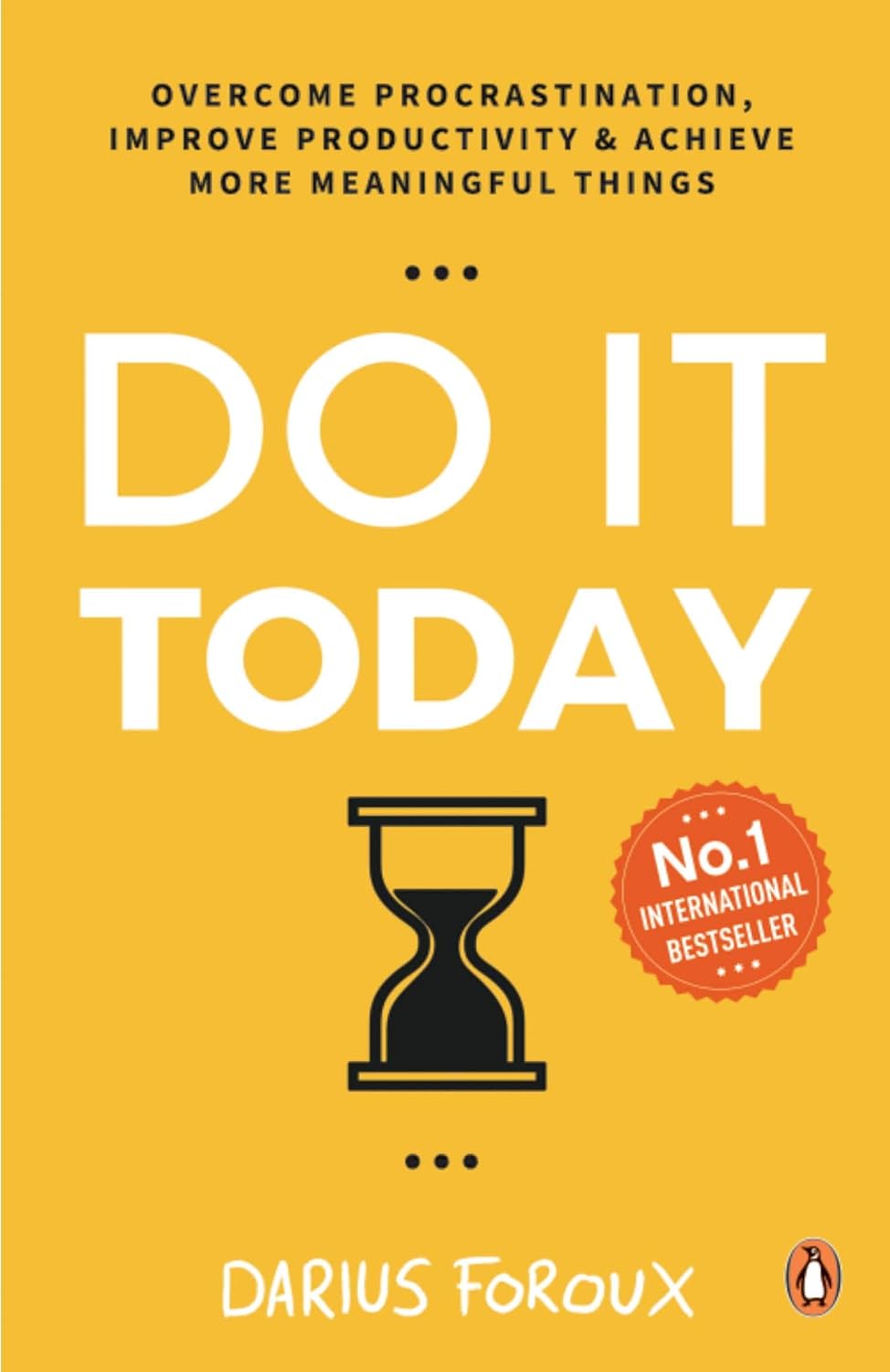 Win Your Inner Battles+Do It Today: Overcome procrastination, improve productivity and achieve more meaningful things