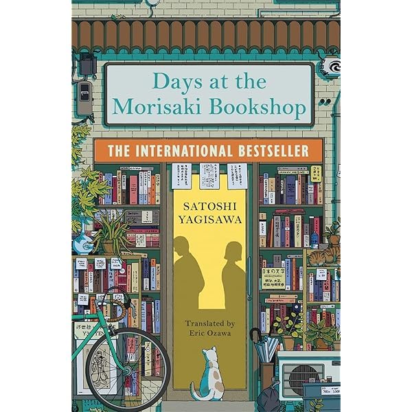 Satoshi Yagisawa Days at the Morisaki Bookshop: The perfect book to curl up with - for lovers of Japanese translated fiction everywhere. Bast Seller book