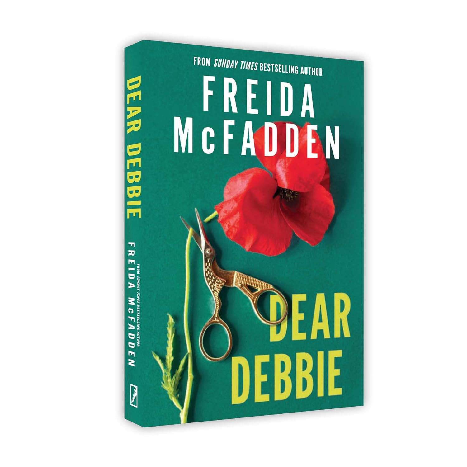Dear Debbie: A Twisted Domestic Thriller About Secrets, Revenge and Justice from New York Times Bestselling Author of The Housemaid