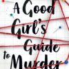 a good girl's guide to murder complete series 3 book