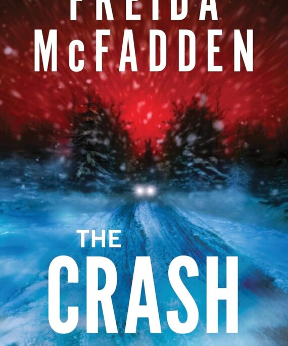 The Crash: The Brilliant New Psychological Thriller from BESTSELLING author of THE HOUSEMAID