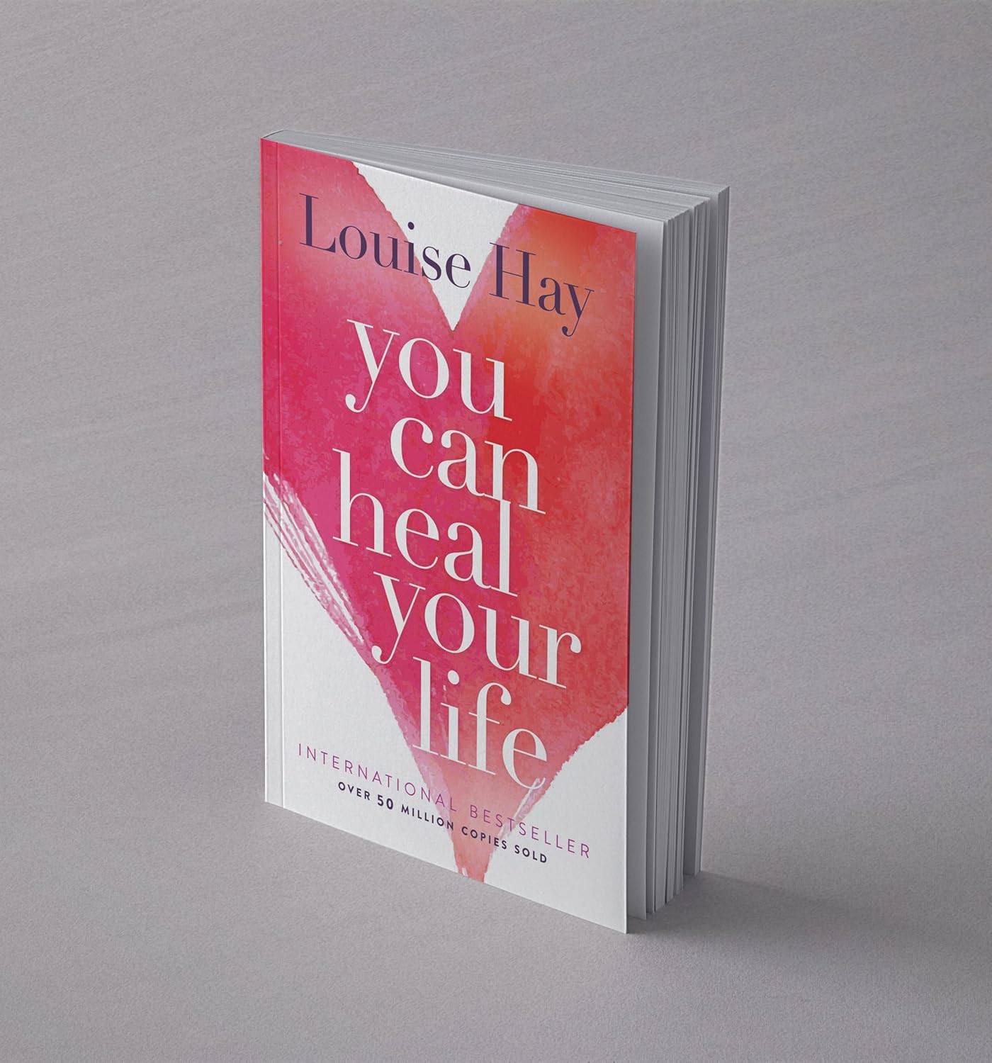 You Can Heal Your Life: The International Bestseller on Emotional Healing, Positive Thinking & the Mind-Body Connection by Louise Hay